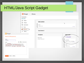 HTML/Java Script Gadget
 