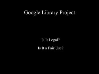 Google Library Project - Settlement | PPT
