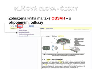KL??OV? SLOVA - ?ESKY
Zobrazen kniha m tak OBSAH C s
p?ipojen?mi odkazy
 