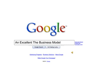 Google An Excellent The Business Model 