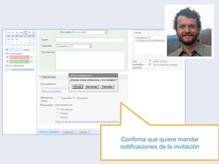 Confirma que quiere mandar notificaciones de la invitación 