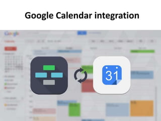 Google Calendar integration
 