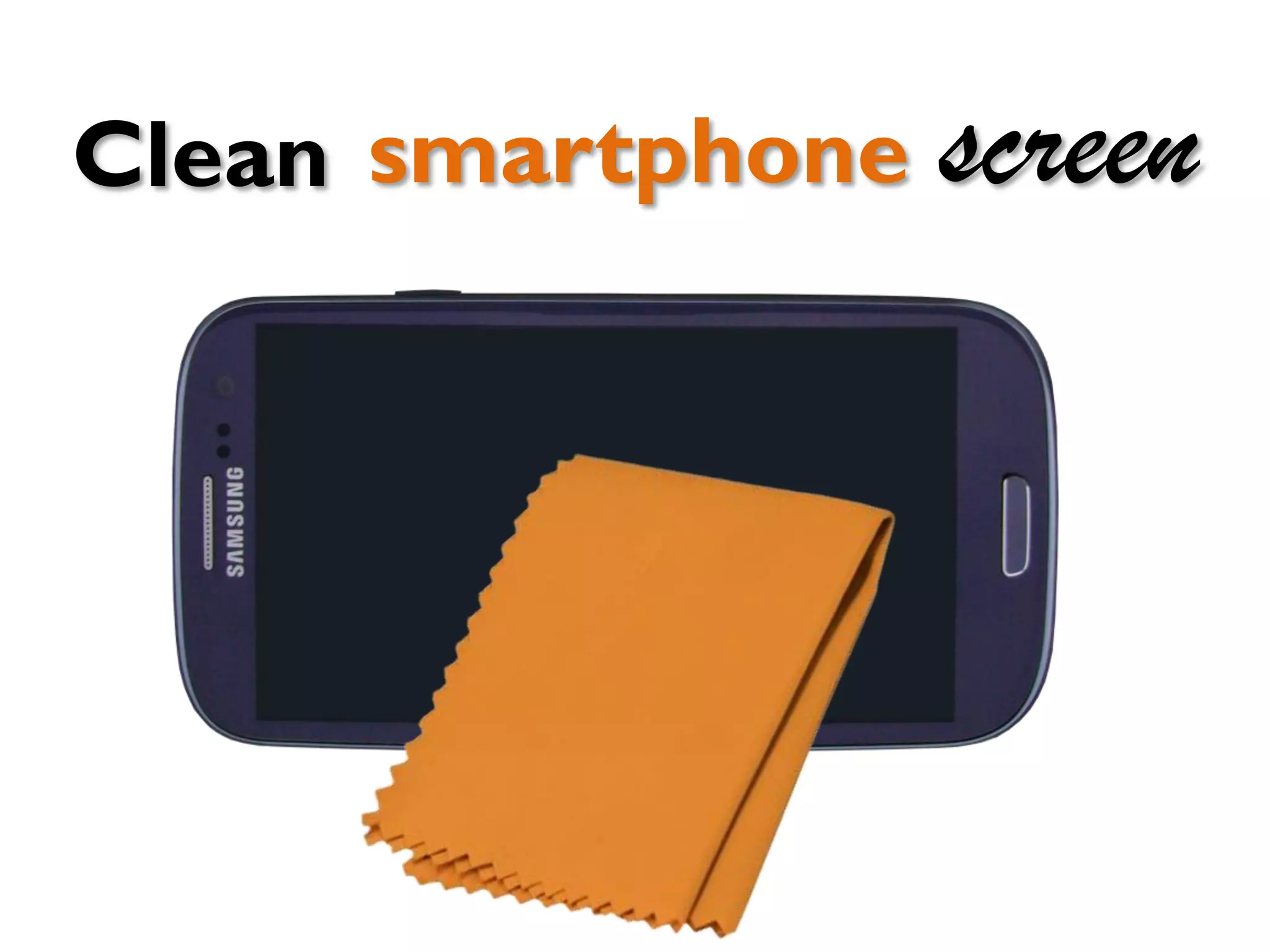 smartphone screenClean
 
