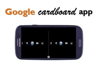 cardboardGoogle app
 
