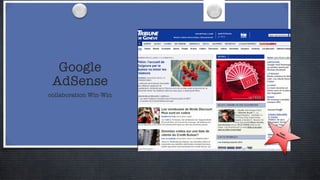Google AdSense collaboration Win-Win 