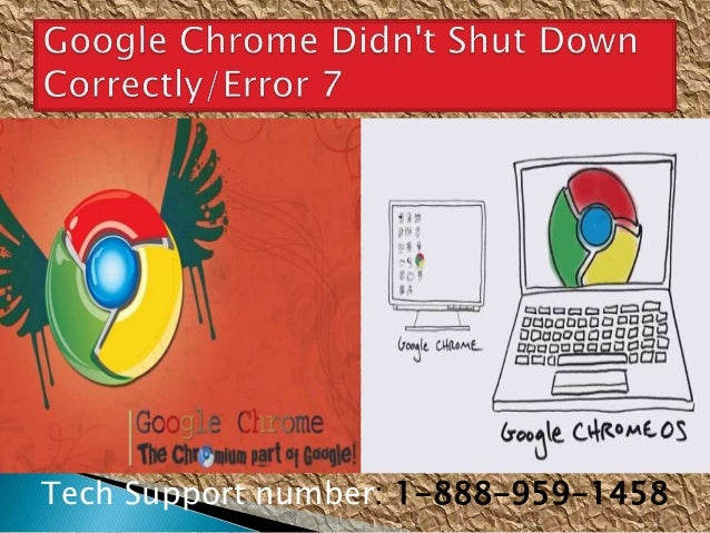1-888-959-1458 Google Chrome Freezing Technical help ...