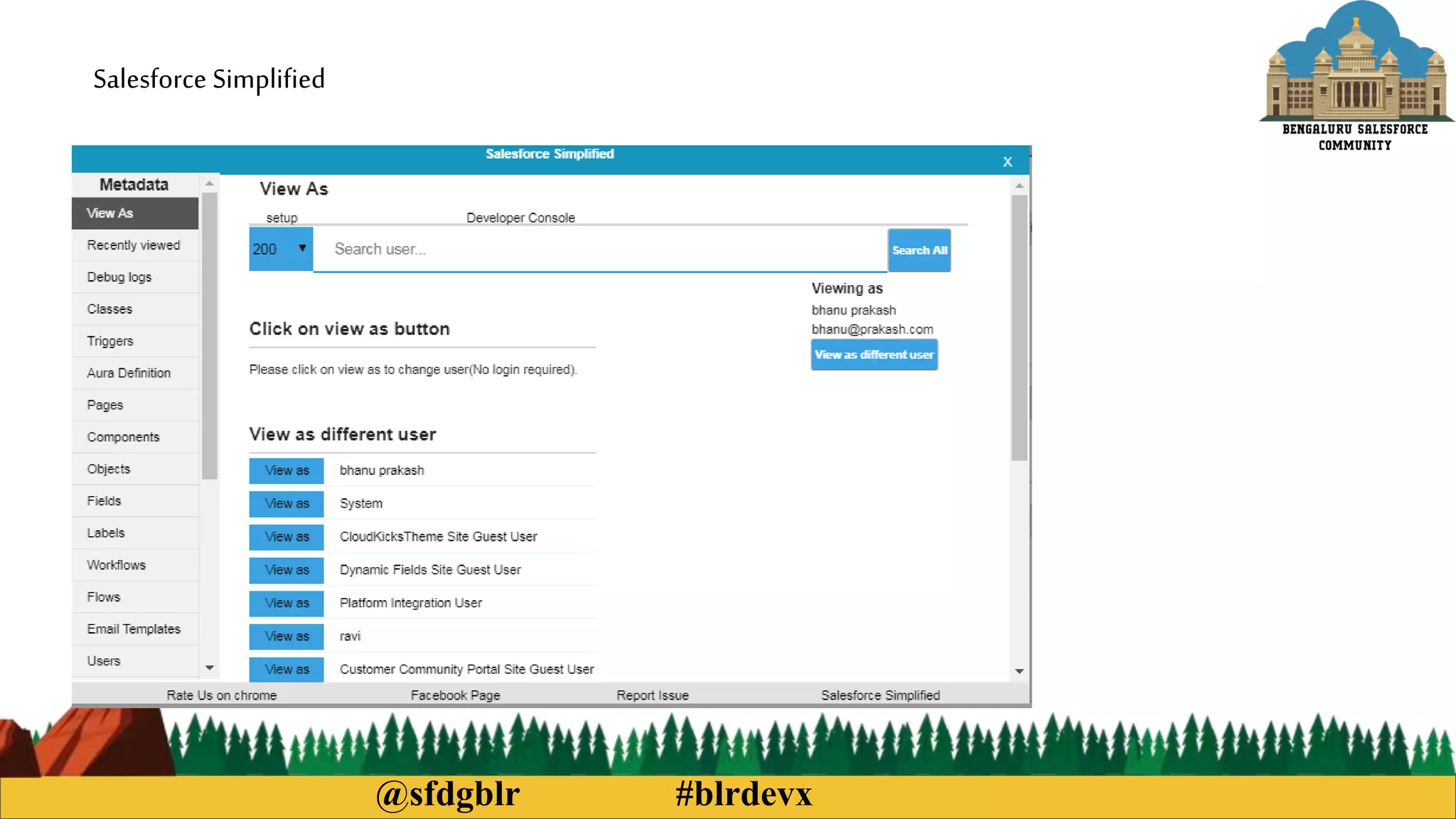 @sfdgblr #blrdevx
Salesforce Simplified
 