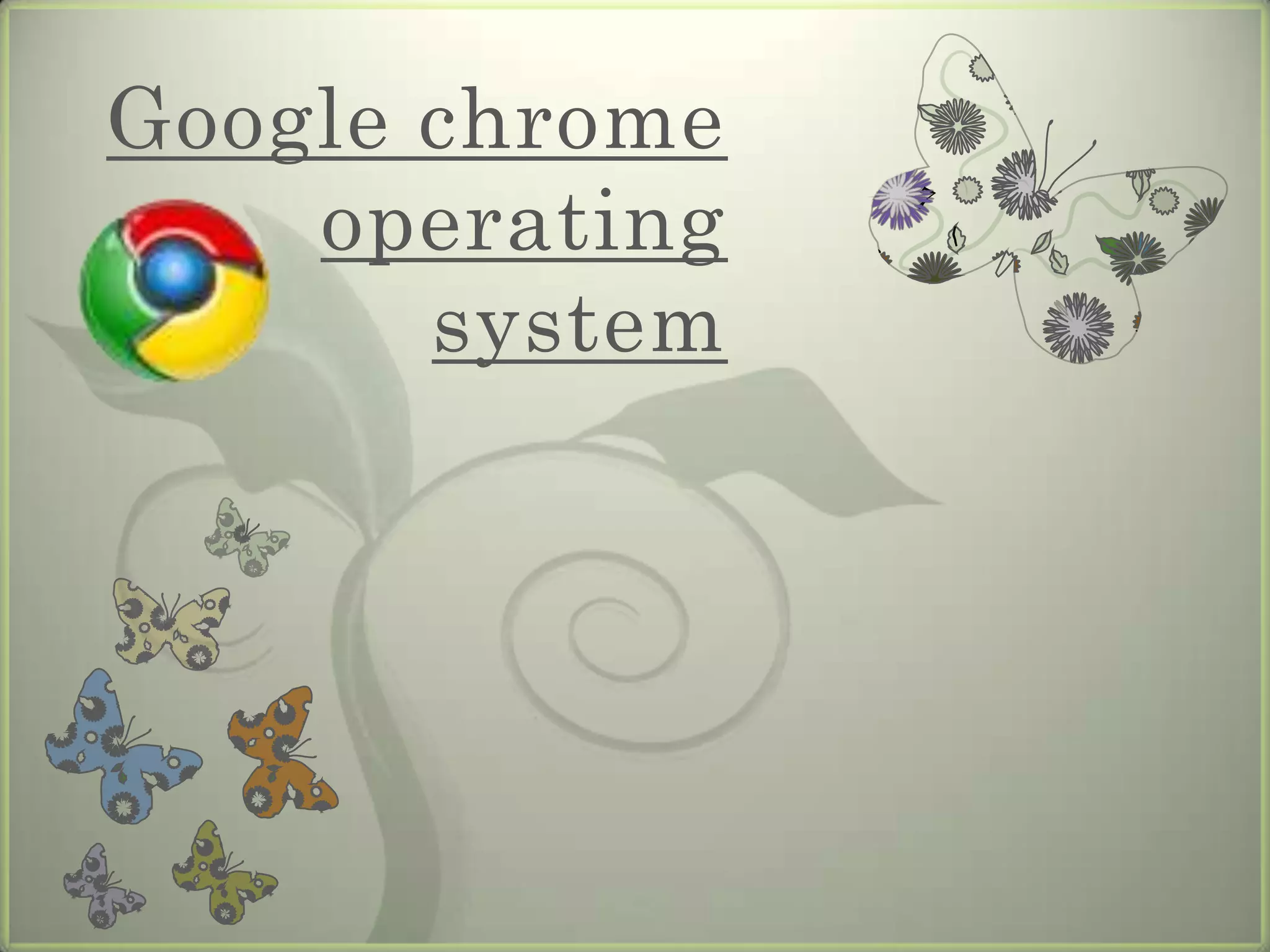 Google chrome operating system