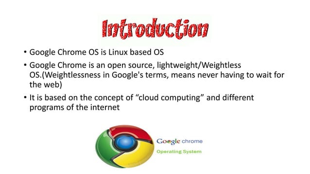 Google chrome operating system | PPT