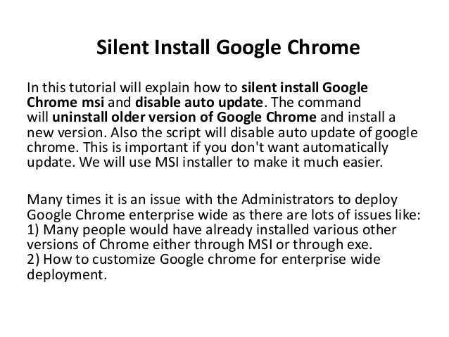 Google Chrome Standalone Silent Install Command