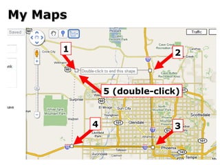 My Maps 1 2 3 4 5 (double-click) 