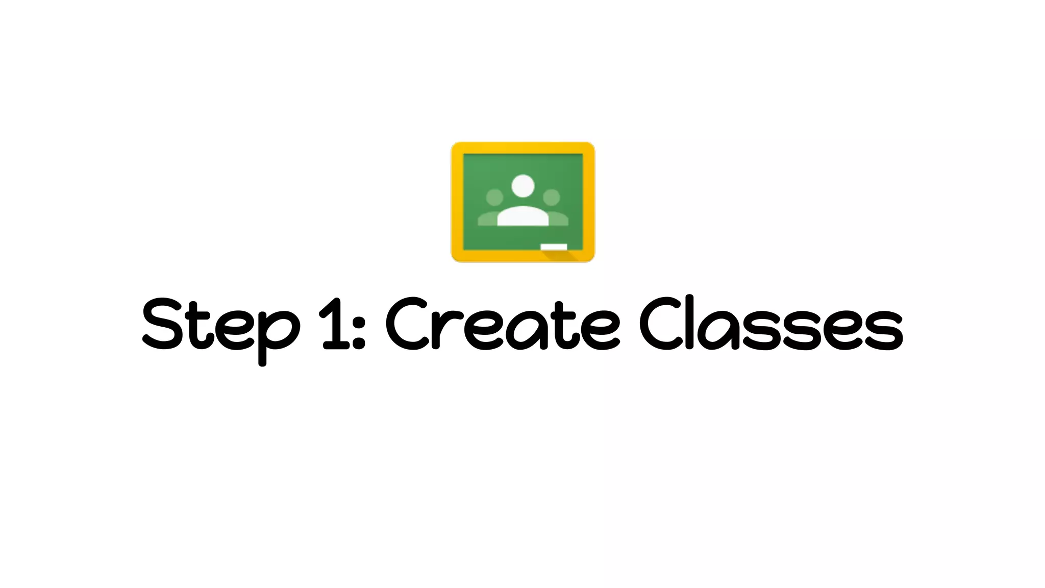 Step 1: Create Classes
 