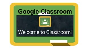 Google Classroom
 