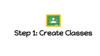 GOOGLE CLASSROOM TUTORIAL.pptx