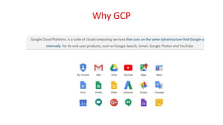 Why GCP
 