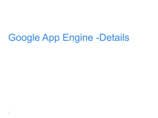 Google App Engine -Details 