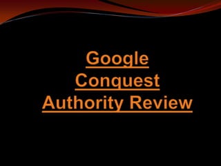 Google Conquest Authority Review & Bonus Package