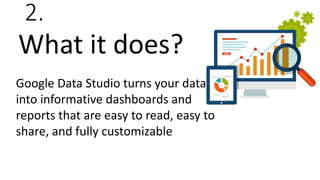 Google data studio | PPTX