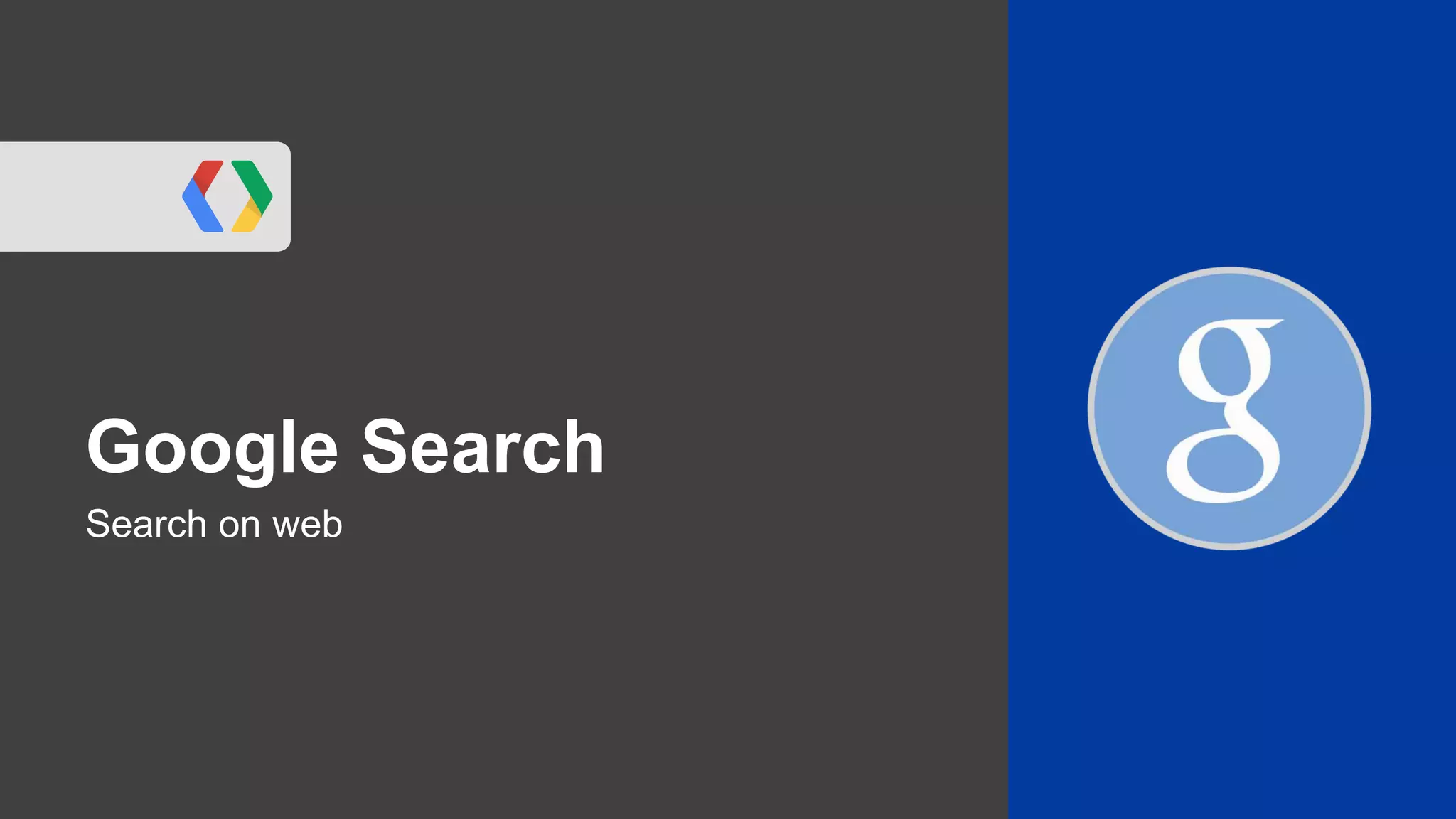 Google Search
Search on web
 