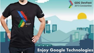 Enjoy Google Technologies
 