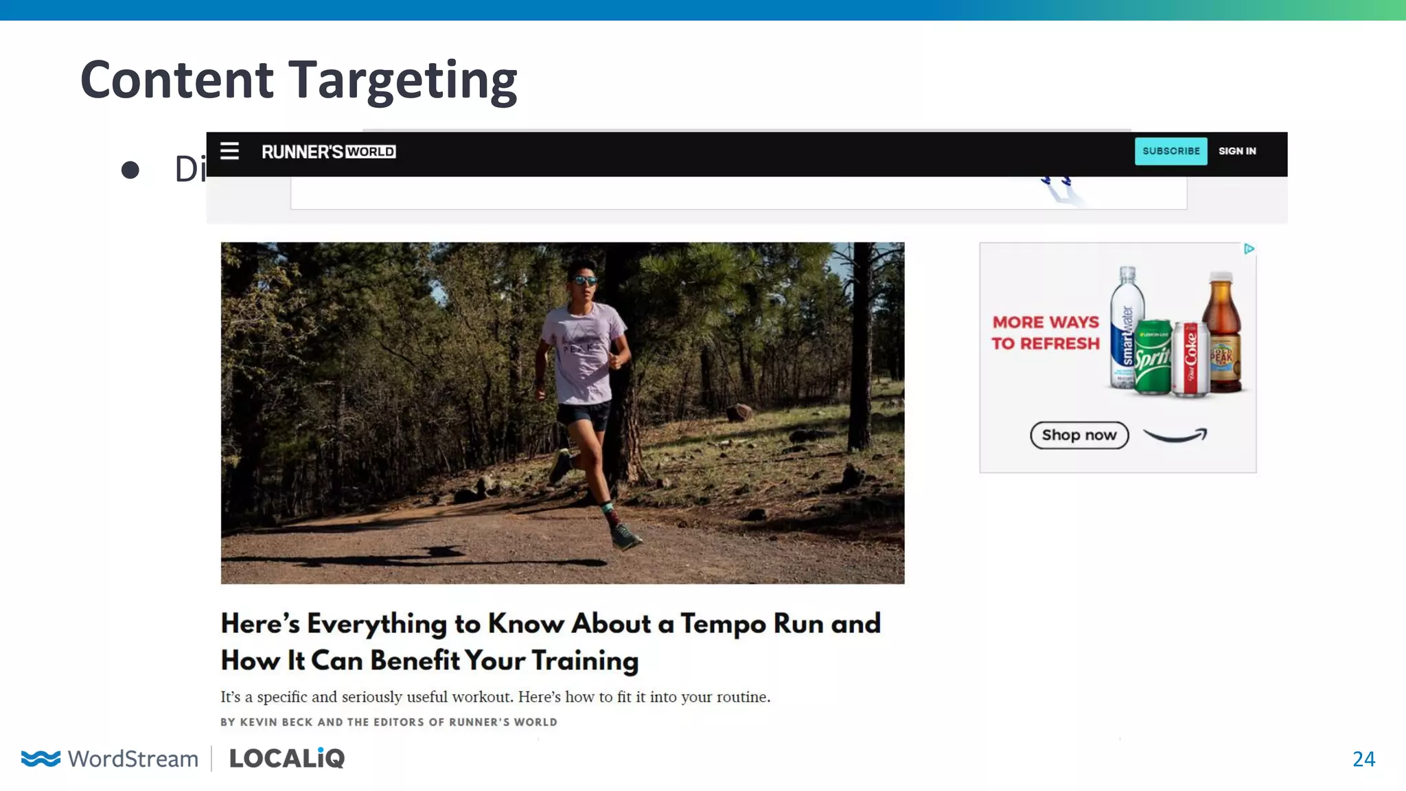 24
Content Targeting
● Display Network Keywords
 