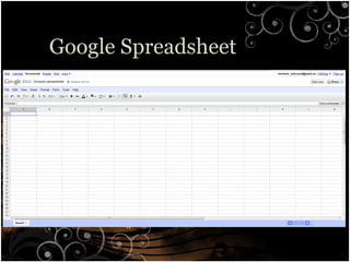 Google Spreadsheet
 