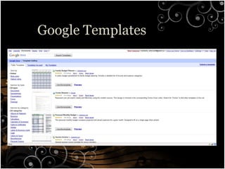 Google Templates
 