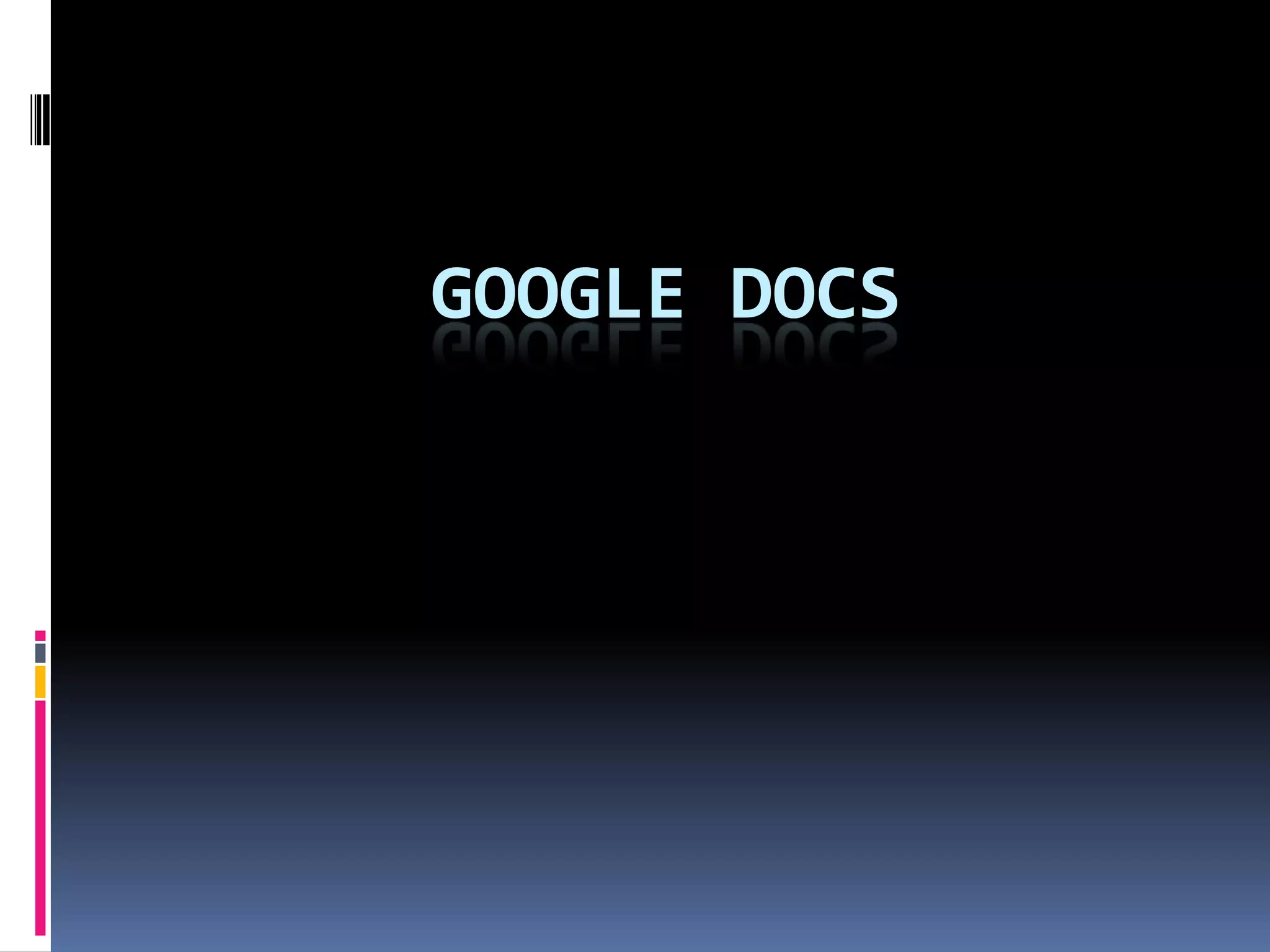 GOOGLE DOCS