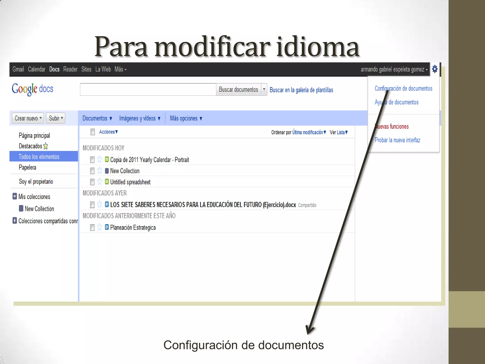 Para modificar idiomaConfiguración de documentos