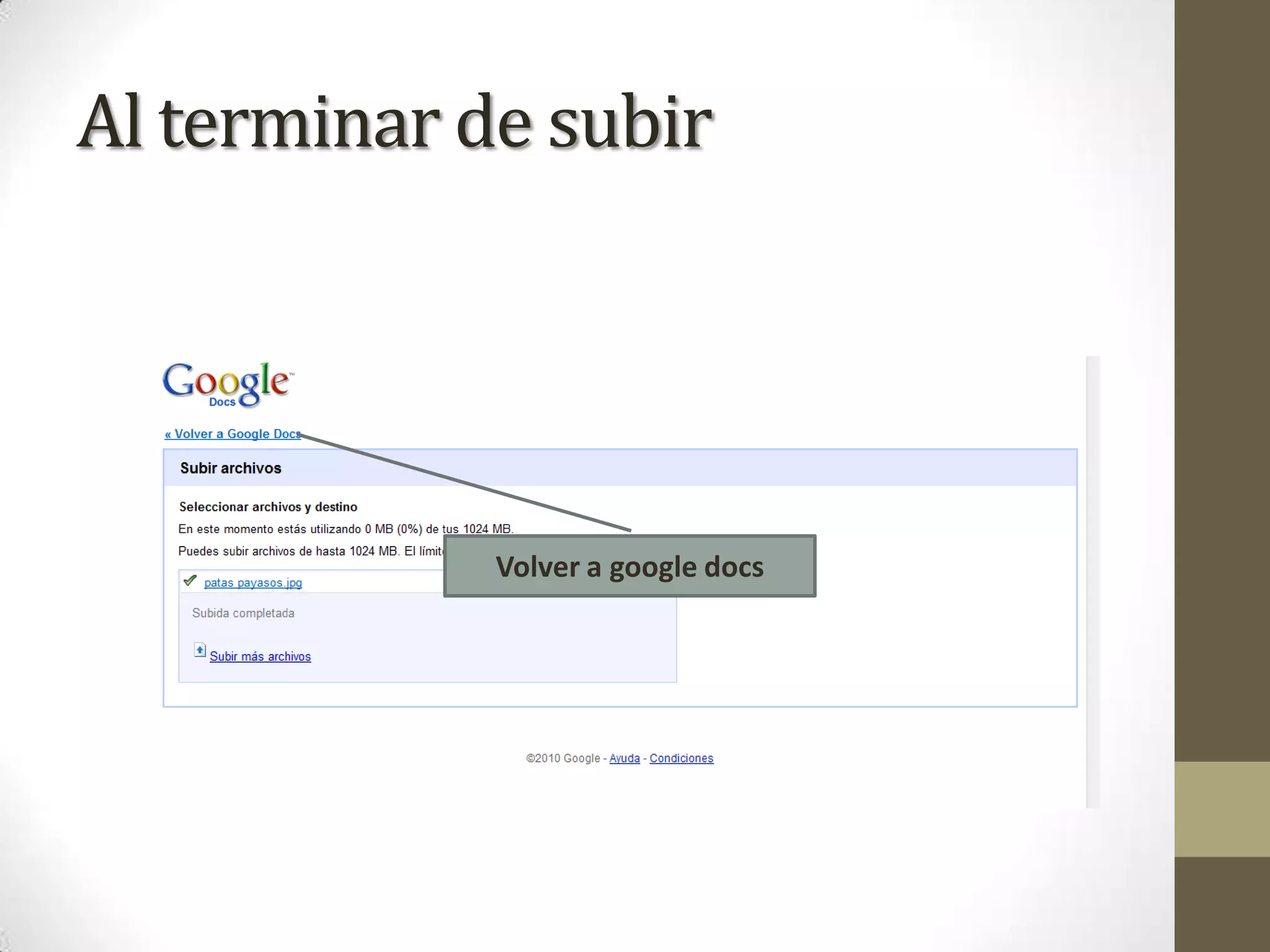 Al terminar de subirVolver a googledocs