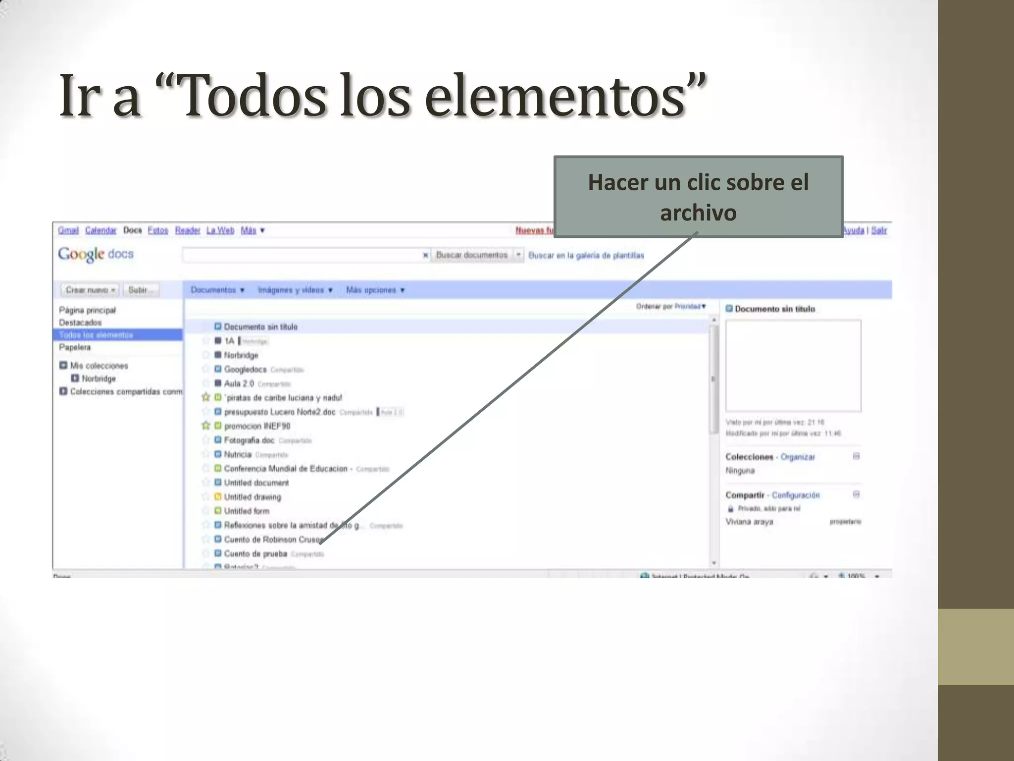 Ir a “Todos los elementos”Hacer un clic sobre el archivo