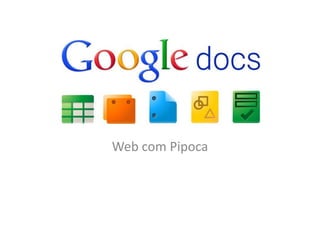 Web com Pipoca
 