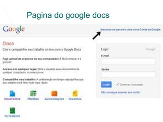 Pagina do google docs
 