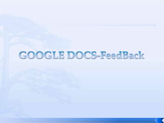GOOGLE DOCS-FeedBack 