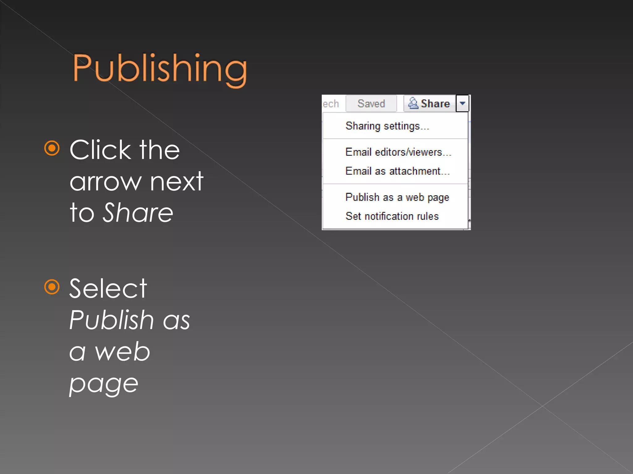 Click the arrow next to  Share Select  Publish as a web page 