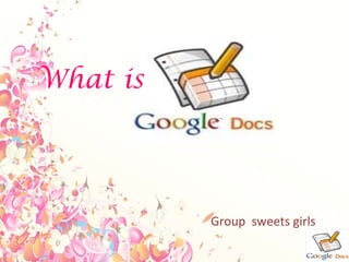 What is Group  sweets girls 