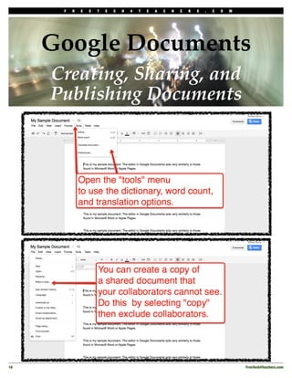 F   R   E   E   T   E   C   H   4   T   E   A   C   H   E   R   S   .   C   O   M




      Google Documents
      Creating, Sharing, and
      Publishing Documents




16!                                                                                        FreeTech4Teachers.com
 