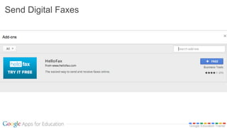 Google Education Trainer
Send Digital Faxes
 