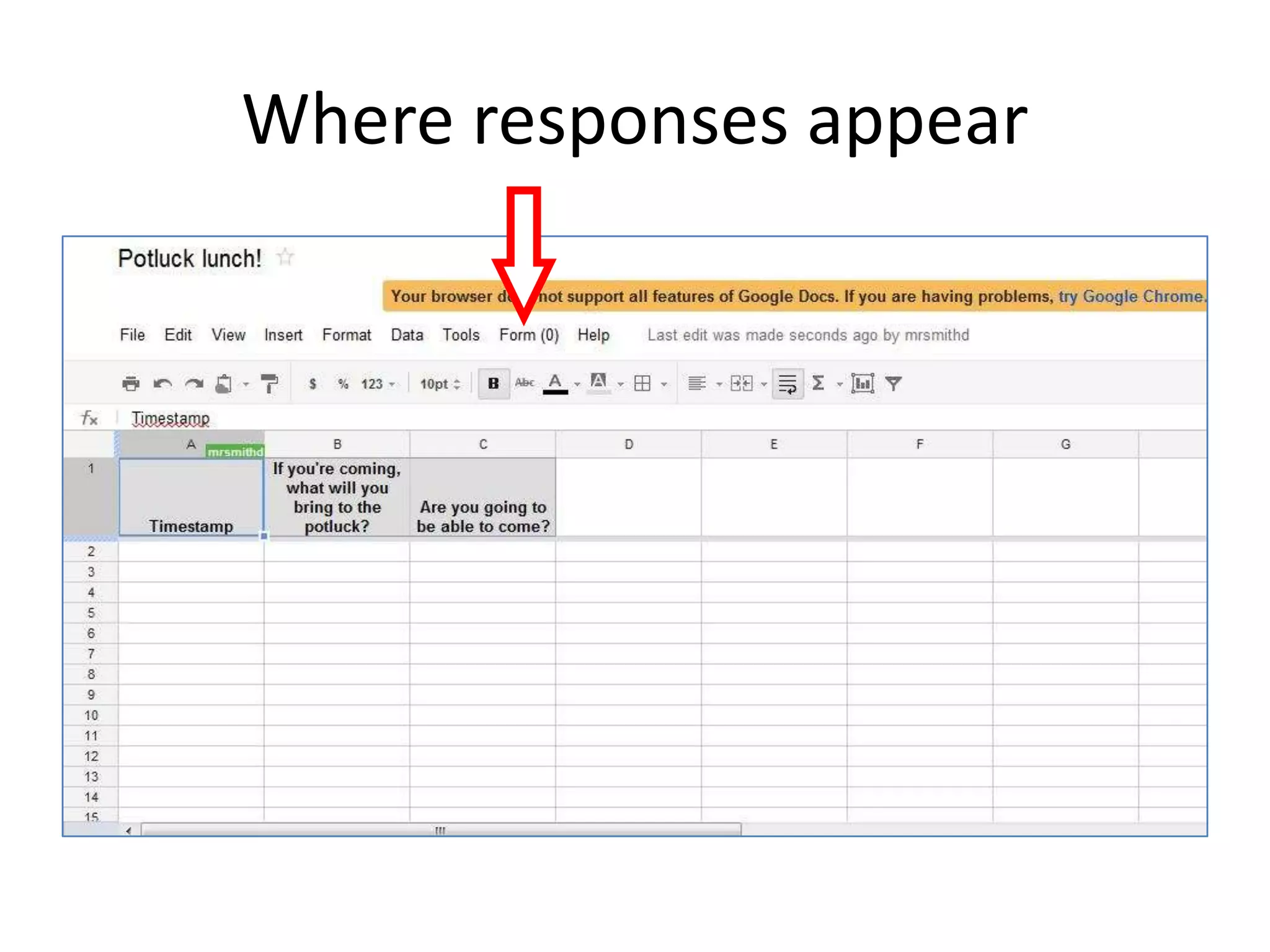 Where responses appear
 
