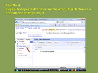 Paso No. 4 Elegir el trabajo a realizar (Documento Word, Hoja Electrónica o Presentación de Power Point 