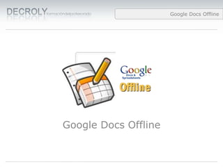 Google Docs Offline 