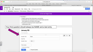 Your first question should always be NAME and a text entry
 