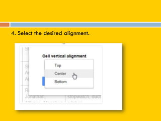 4. Select the desired alignment.
 