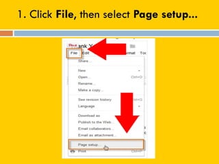 1. Click File, then select Page setup...
 