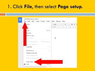 1. Click File, then select Page setup.
 