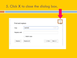 5. Click X to close the dialog box.
 