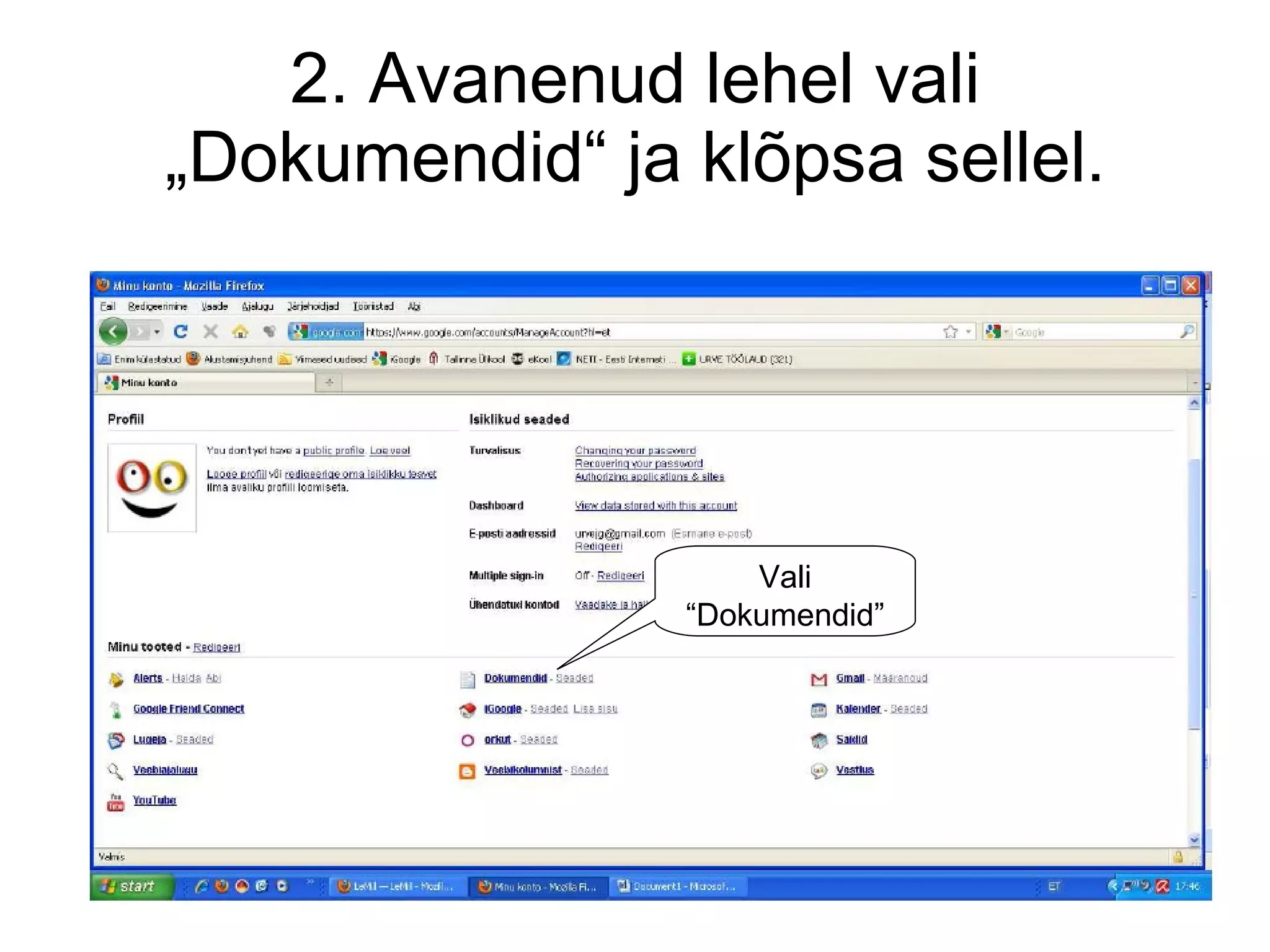 2. Avanenud lehel vali „Dokumendid“ ja klõpsa sellel. Vali “Dokumendid” 