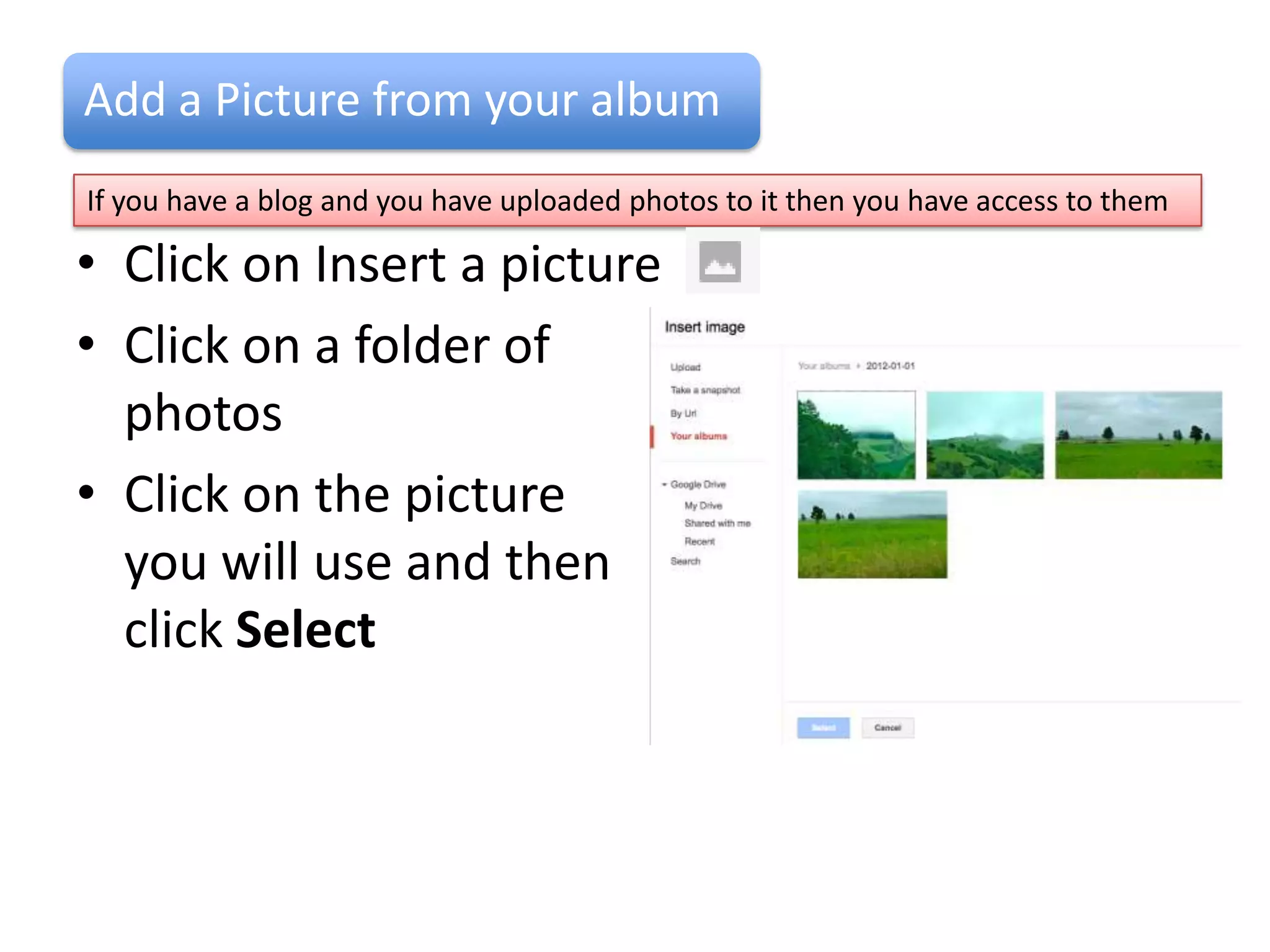 Add a Picture from Google

• Click on the picture


• Click on Full Size image

• Click on URL,
  highlight and copy
• Go back to Google Doc, click on
  Insert Picture
• Click on By URL
• Paste into URL box, click Select
 