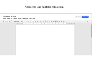 Aparecerá una pantalla como esta.
 
