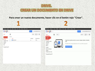 Para crear un nuevo documento, hacer clic en el botón rojo "Crear".
 